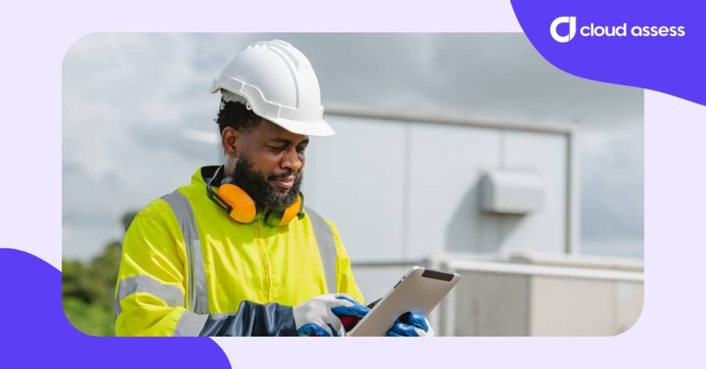 An example of an assessor assessing on site